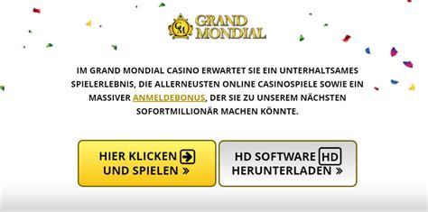  grand mondial casino einloggen/service/finanzierung